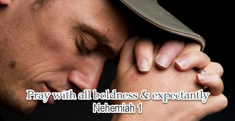Nehemiah 1/Ps 5 Pray with Expectancy