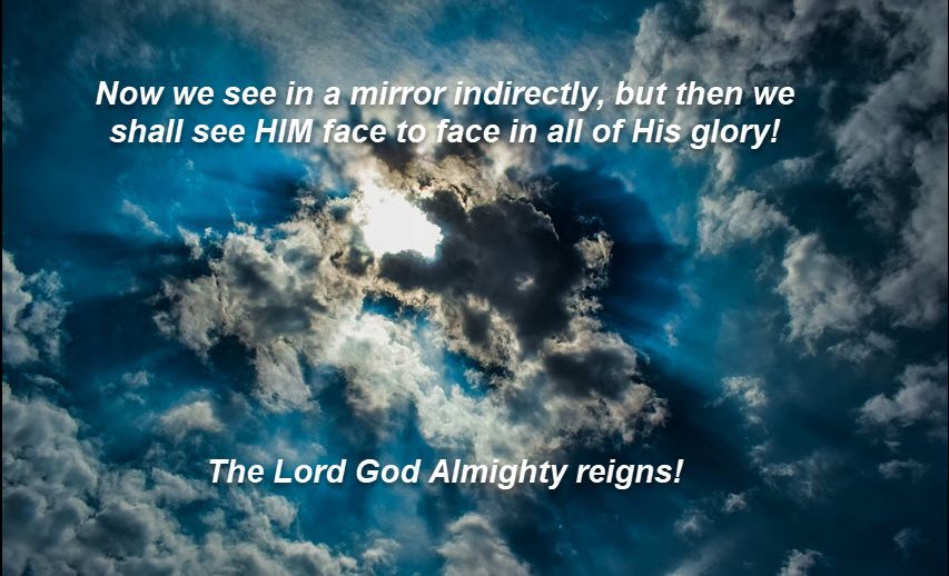 The Lord  God Almighty Reigns!