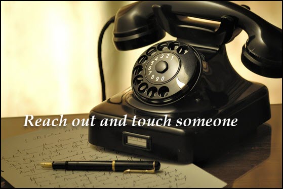 Reach Out and Touch Someone