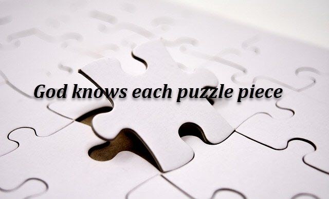 God knows each puzzle piece