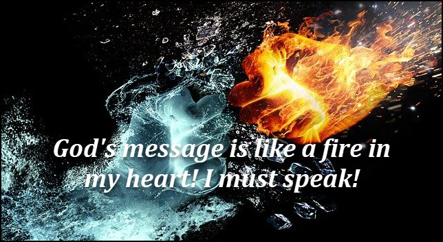 “God’s Message is like a Fire”