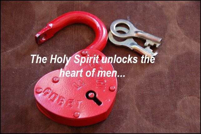 The Holy Spirit unlocks the heart