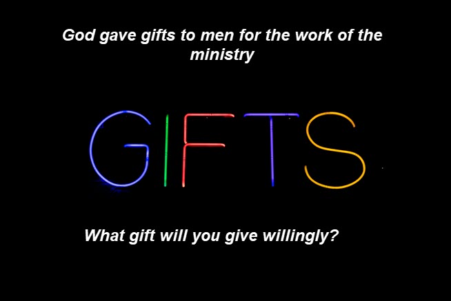 God gifts men/women to do the work of the ministry