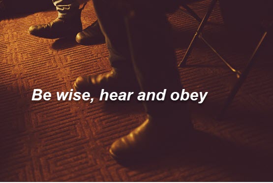 hear and obey