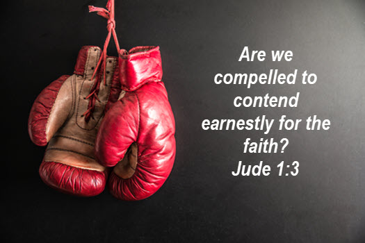 Are we compelled to contend for the faith?