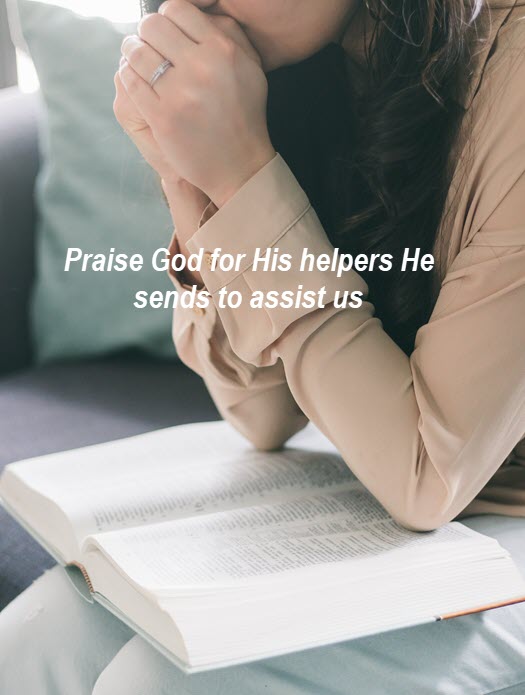 Praising God for His helpers