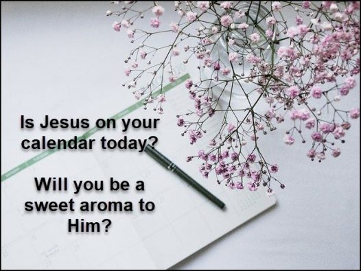 Are you a sweet aroma to God?