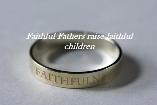 A Faithful Father’s Example