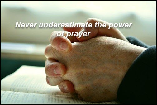 there is power in prayer