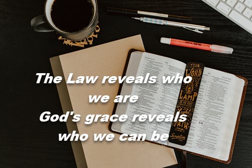 the Law reveals who we are