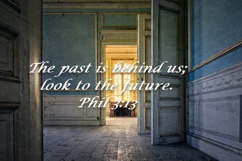 forget the past