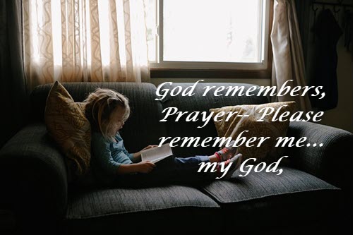 God remembers…do we?
