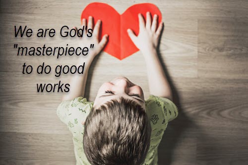 We are God's masterpiece!