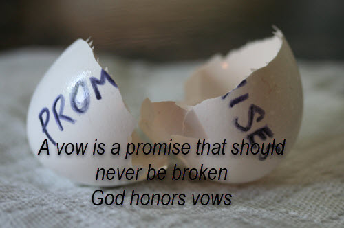 Vows are Serious Promises!