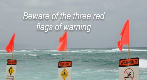 Beware of the Red Flags
