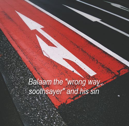 Wrong way Balaam
