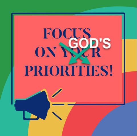 What is your highest priority?