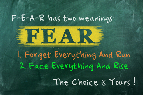 Fear or Courageous?  